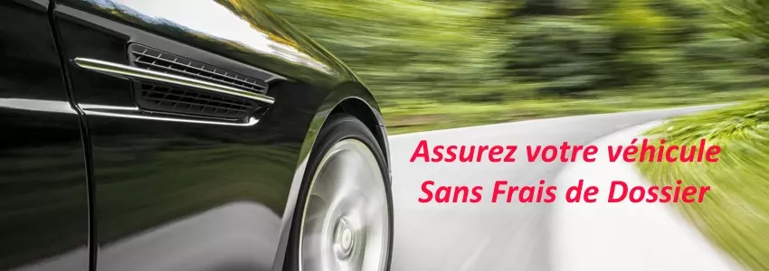 Assurance auto sans frais de dossier