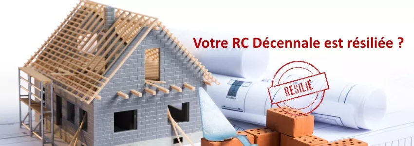 Assurance décennale résiliée